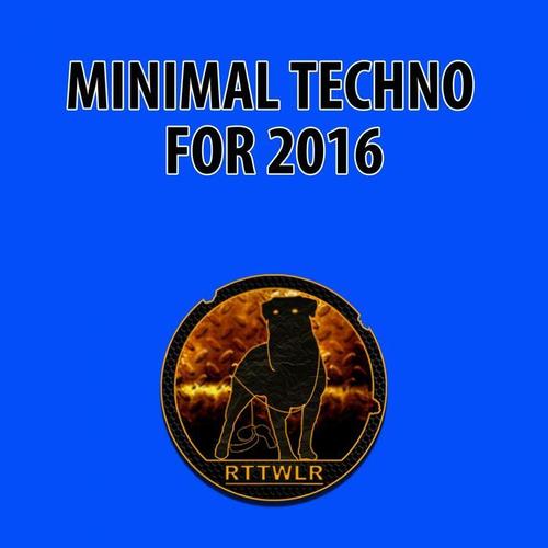 Best Minimal Techno for 2016