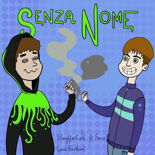 Senza Nome (feat. Ferra) [Explicit]