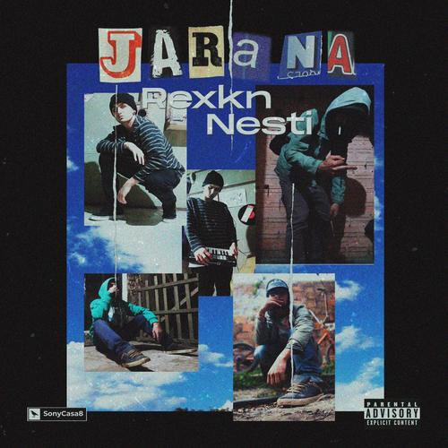 Jarana (feat. Nesti) [Explicit]