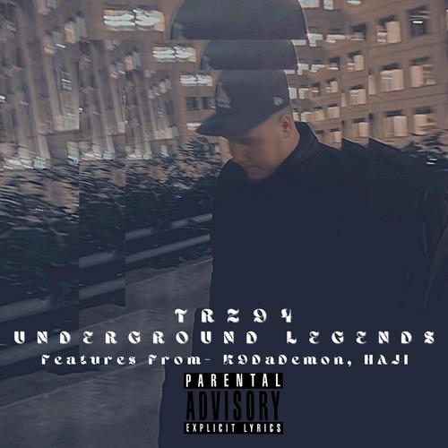 UNDERGROUND LEGENDS (Explicit)