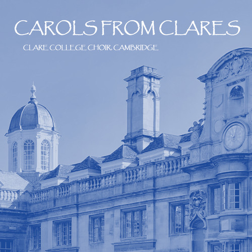 Carols from Clare College, Cambridge