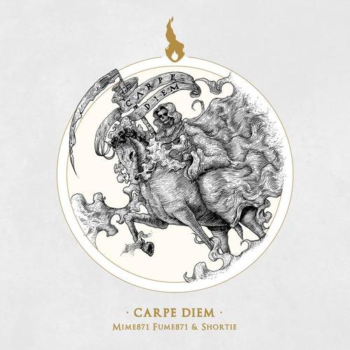 Carpe Diem (feat. Fume871 & Shortie)