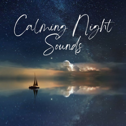 Calming Night Sounds