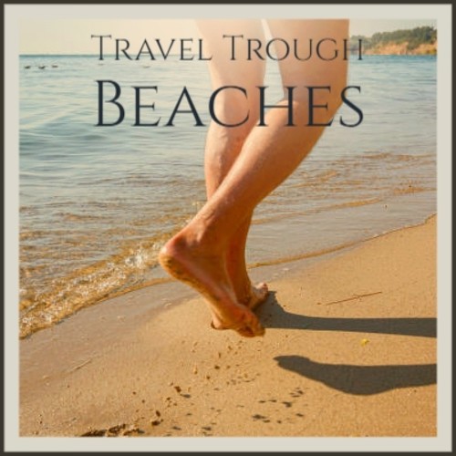 Travel Trough Beaches