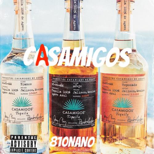 CASAMIGOS (Explicit)