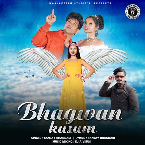 Bhagwan Kasam (feat. Sanjay Bhandar, Divya Negi & Sanju Silodi)