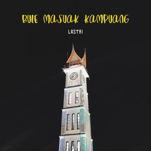 Bule Masuak Kampuang