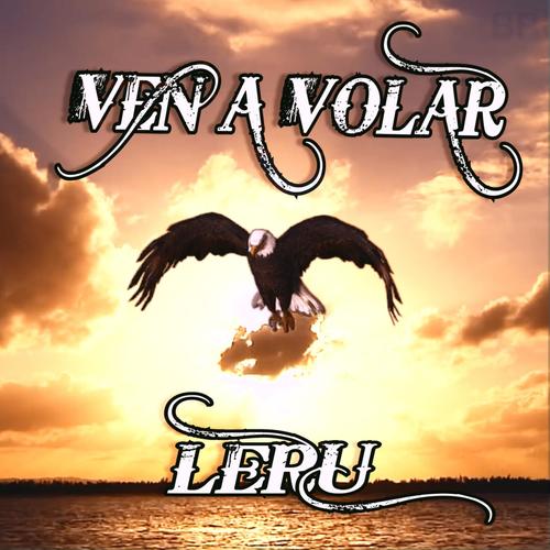 Ven a volar (Explicit)