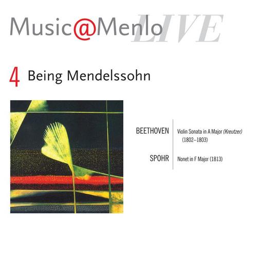 Music@Menlo LIVE, Being Mendelssohn, Vol. 4