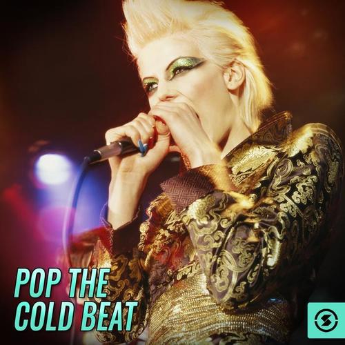 Pop The Cold Beat