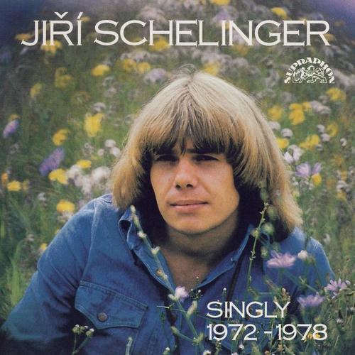 Jiří Schelinger  Singly 1972-1978