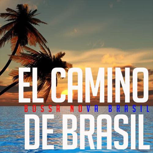 El Camino de Brasil (Bossa Nova Brasil)