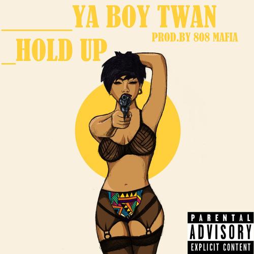 Hold Up (Pod.By 808 Mafia) [Explicit]