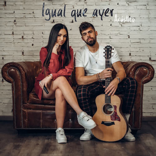 Igual que ayer (Acústica)