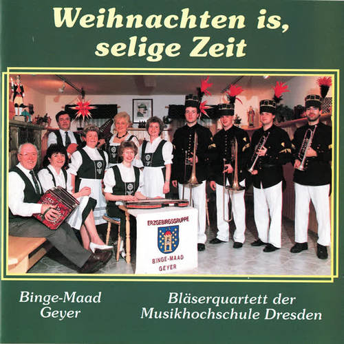 Weihnachten is, selige Zeit