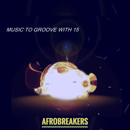 MUSIC TO GROOVE WITH 15