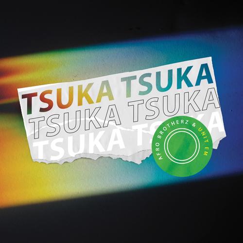 Tsuka Tsuka (feat. Unit EM)