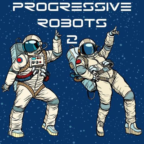 Progressive Robots, Vol. 2