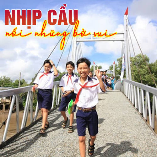 Nhịp cầu nối những bờ vui