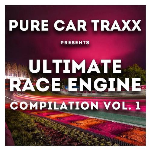 Ultimate Race Engine Compilation, Vol. 1