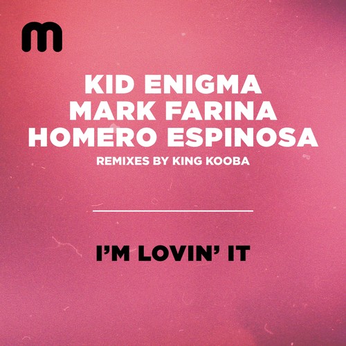 I'm Loving It (Kooba's Rollerskating Mix)