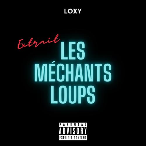 Les méchants loups (Explicit)