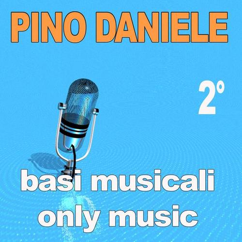 Basi Musicali: Pino Daniele, Vol. 2