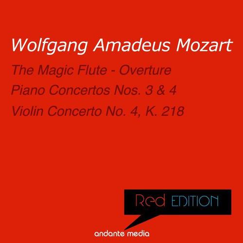 Red Edition - Mozart: Piano Concertos Nos. 3, 4 & Violin Concerto No. 4, K. 218