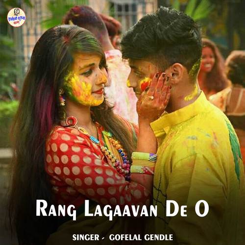 Rang Lagaavan De O