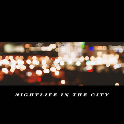 Nightlife in the City