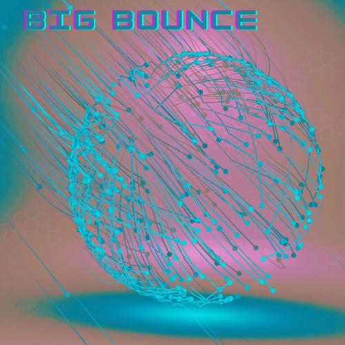 Big Bounce (Explicit)