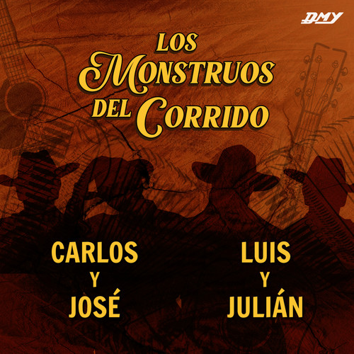 Los Monstruos Del Corrido