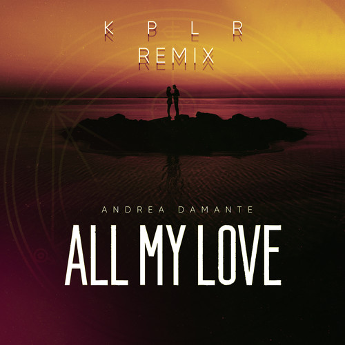 All My Love (KPLR Remix)