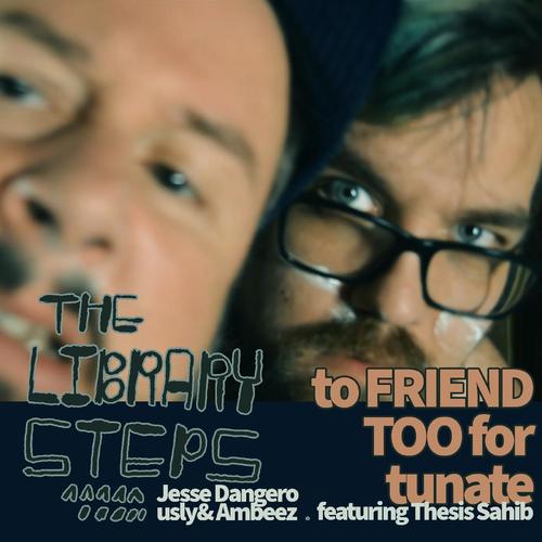 To Friend Too Fortunate (Explicit)