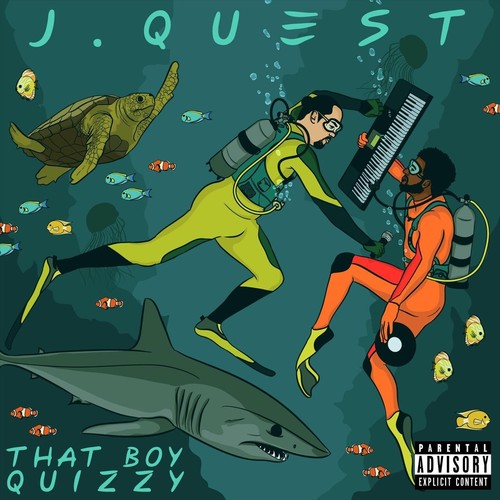 That Boy Quizzy (Explicit)
