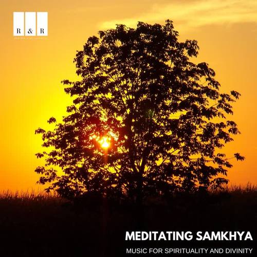 Meditating Samkhya: Music for Spirituality and Divinity