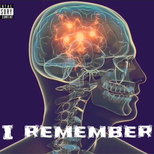 I Remember (Explicit)