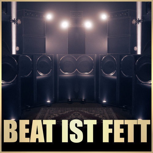 Beat ist fett