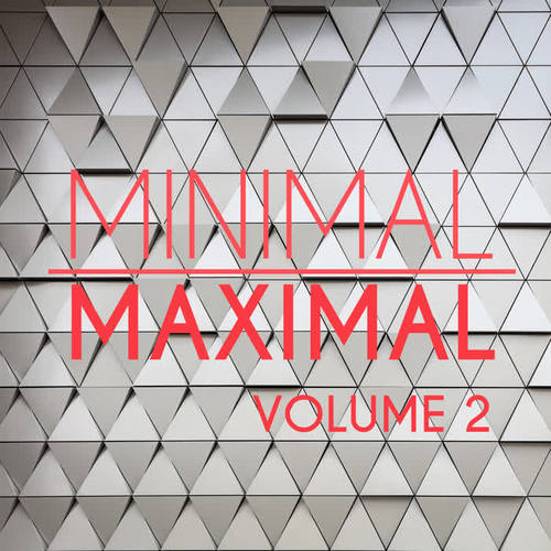 Minimal Maximal, Vol. 2