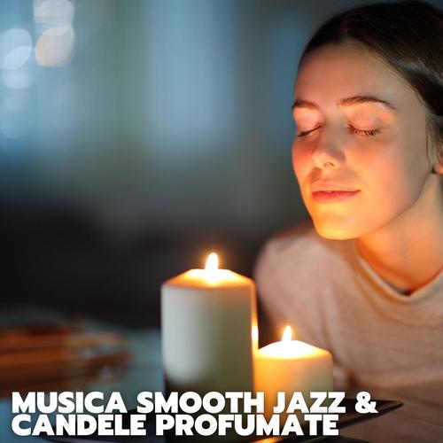 Musica smooth jazz & candele profumate