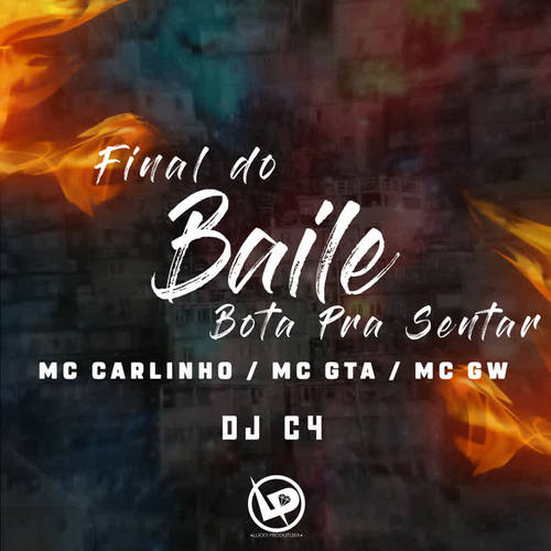 Final do Baile Bota pra Senta (Explicit)