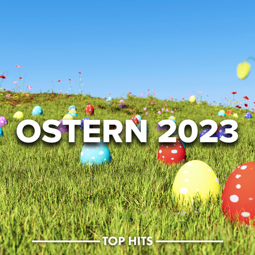 Ostern 2023 | Ostermusik (Explicit)