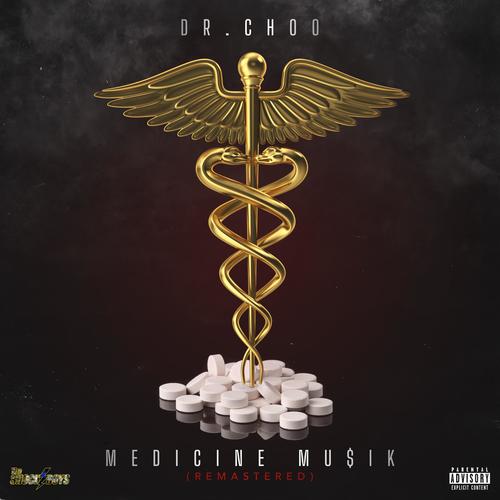 MEDICINE MU$iK REMASTERED (Explicit)