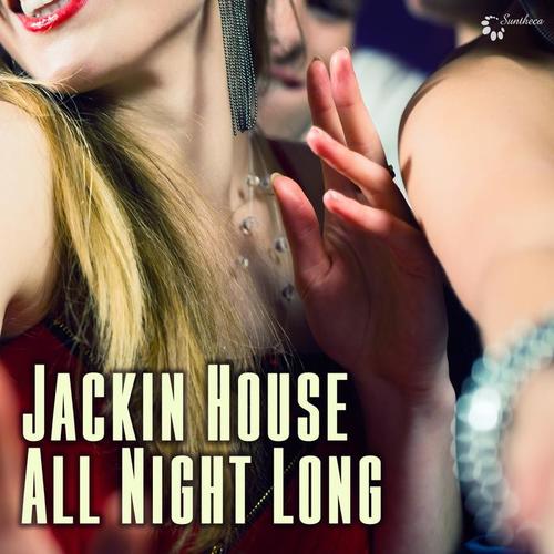 Jackin House (All Night Long)