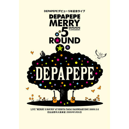 DEPAPEPEデビュー５年記念ライブ「Merry 5 round」日比谷野外大音楽堂 2009年5月6日