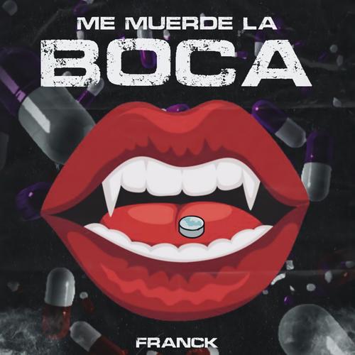 Me Muerde La Boca