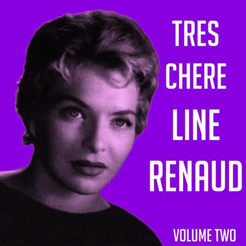 Très Chère Line Renaud Vol 2