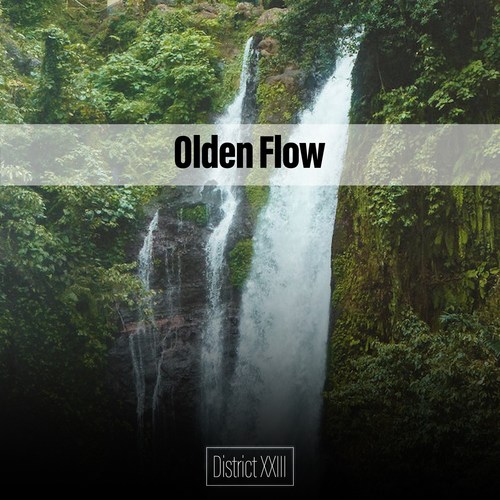 Olden Flow District XXIII