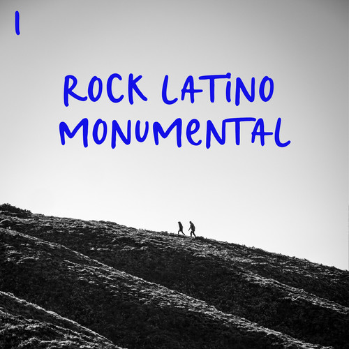 Rock Latino Monumental Vol. 1 (Explicit)
