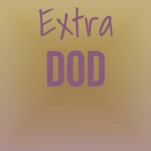 Extra Dod